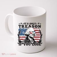 Funny George Washington Its Only Treason If You Lose Coffee Mug thumb 0