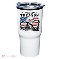 Funny George Washington Its Only Treason If You Lose Tumbler thumb 0