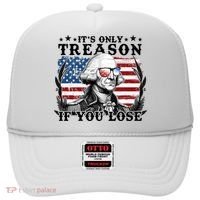 Funny George Washington Its Only Treason If You Lose Hat thumb 0