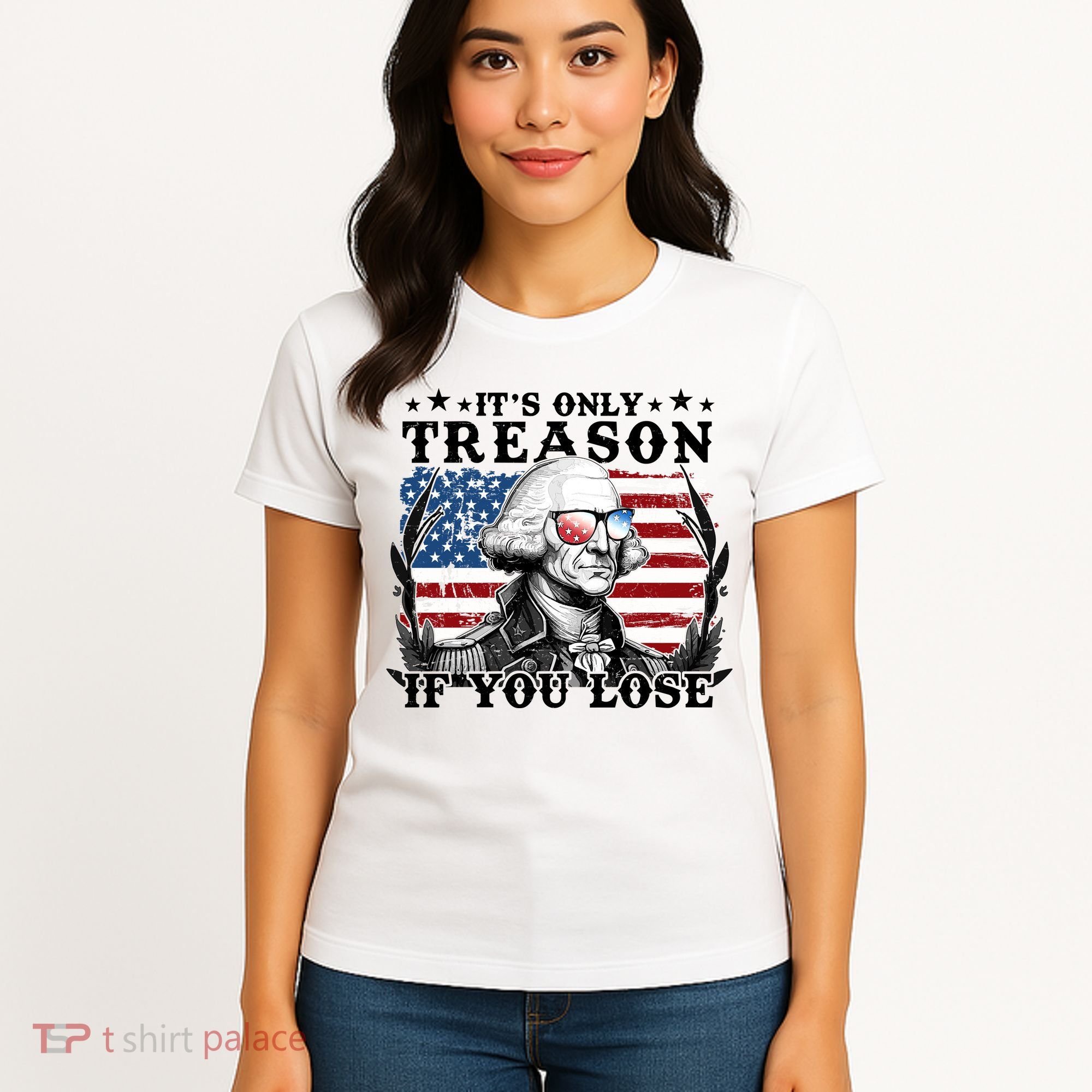 Funny George Washington Its Only Treason If You Lose Women's T-Shirt