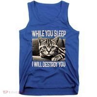 Funny Graphic While You Sleep I Will Destroy You Cat Tank Top thumb 0