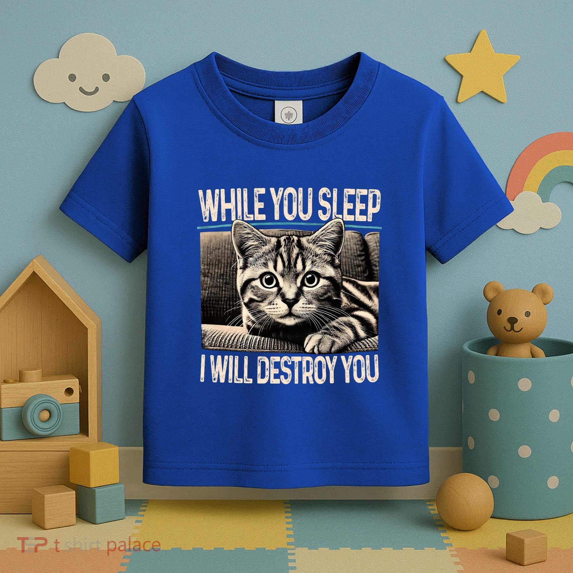 Funny Graphic While You Sleep I Will Destroy You Cat Toddler T-Shirt