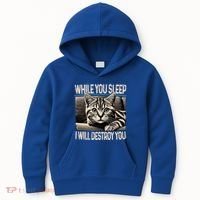 Funny Graphic While You Sleep I Will Destroy You Cat Kids Hoodie thumb 0