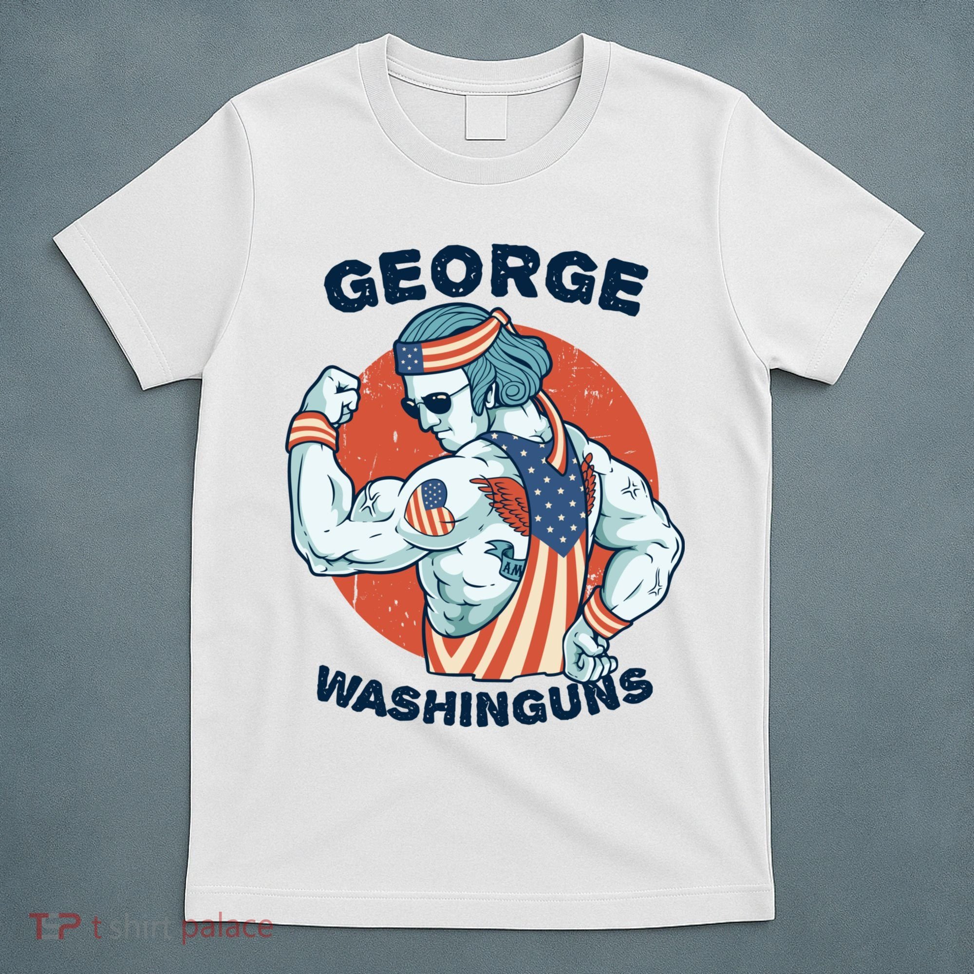 Funny George Washinguns Workout Patriotic 4th Of July Gift T-Shirt