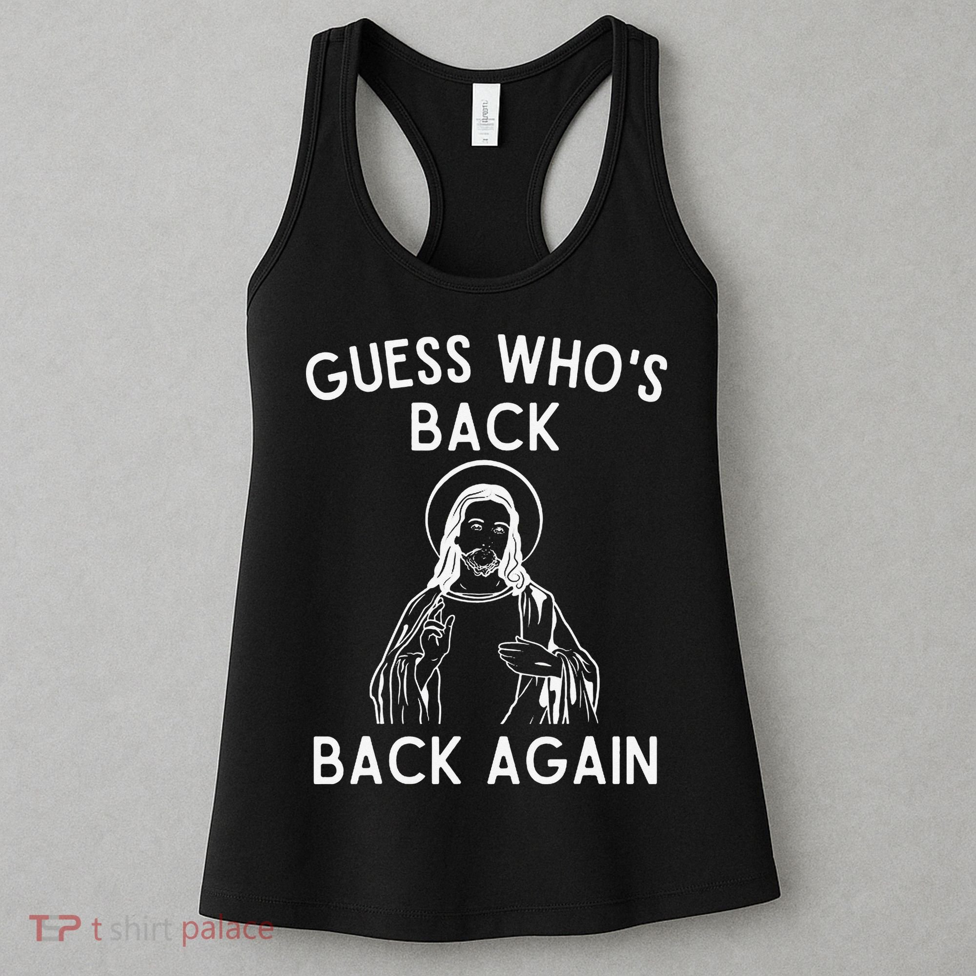 Funny Guess Whos Back Back Again Easter Jesus Christian Women's Tank Top