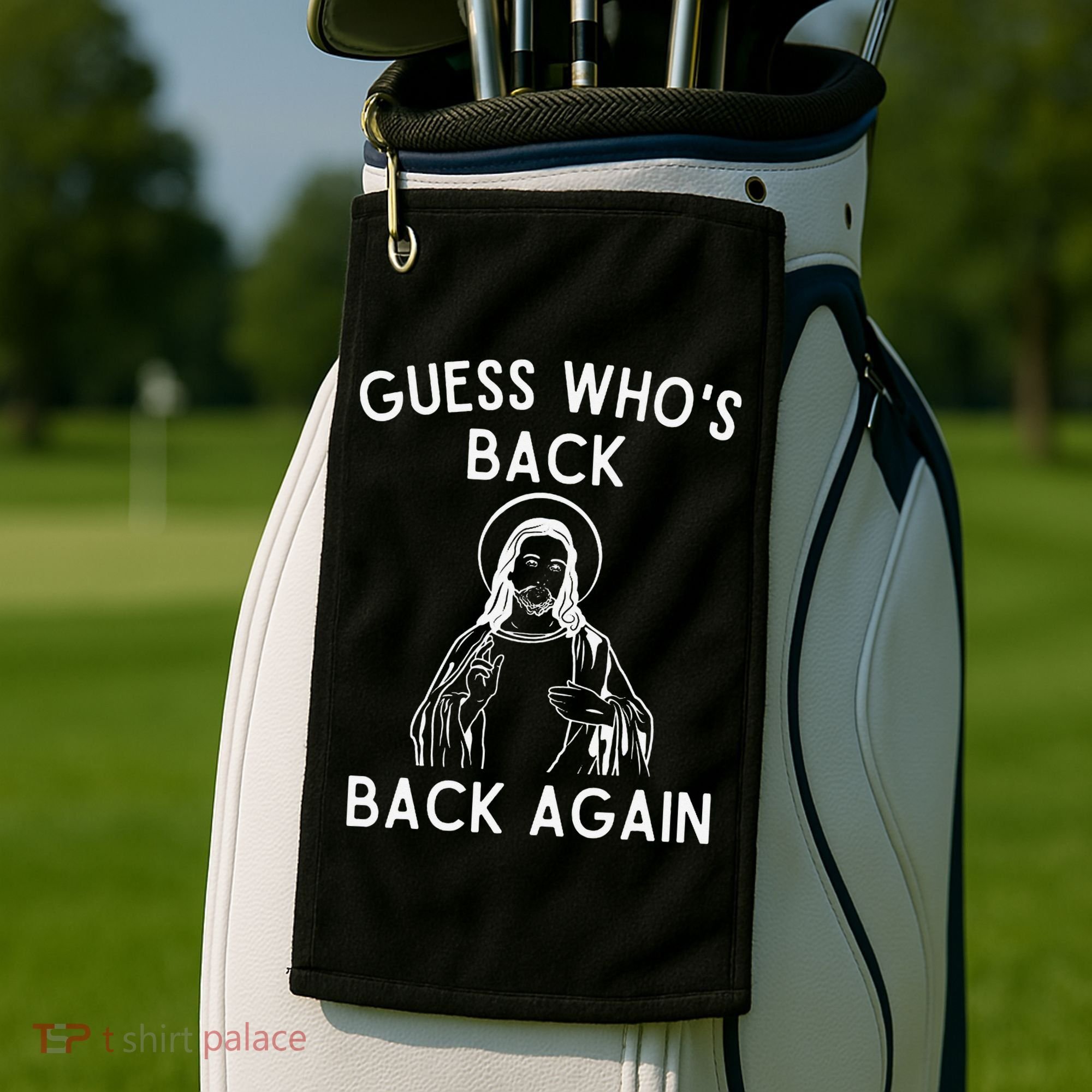 Funny Guess Whos Back Back Again Easter Jesus Christian Golf Towel