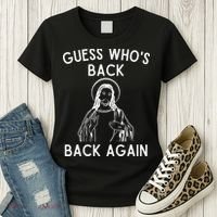Funny Guess Whos Back Back Again Easter Jesus Christian Women's T-Shirt thumb 3