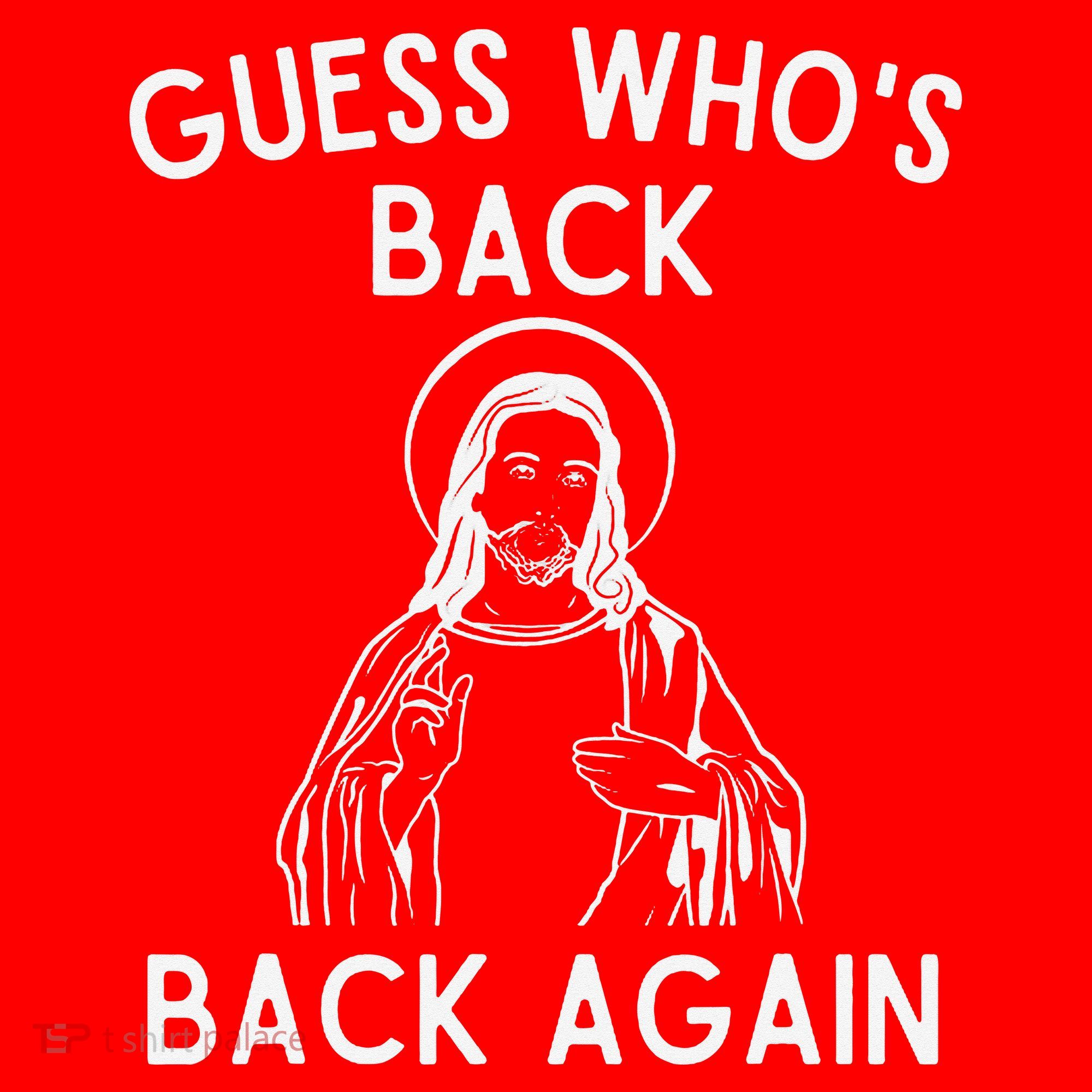 Funny Guess Whos Back Back Again Easter Jesus Christian Santa Hat