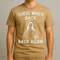 Funny Guess Whos Back Back Again Easter Jesus Christian T-Shirt thumb 3