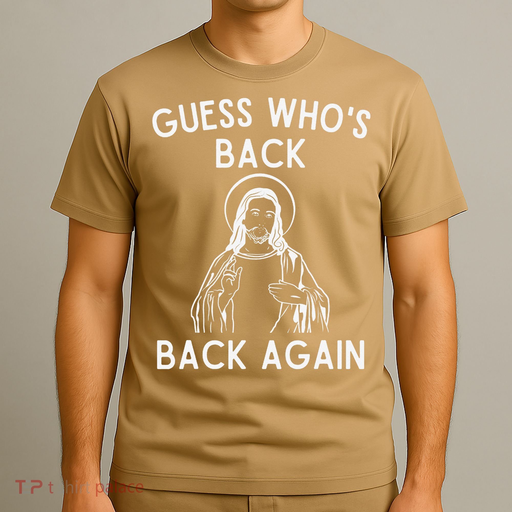 Funny Guess Whos Back Back Again Easter Jesus Christian T-Shirt