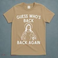 Funny Guess Whos Back Back Again Easter Jesus Christian T-Shirt thumb 5