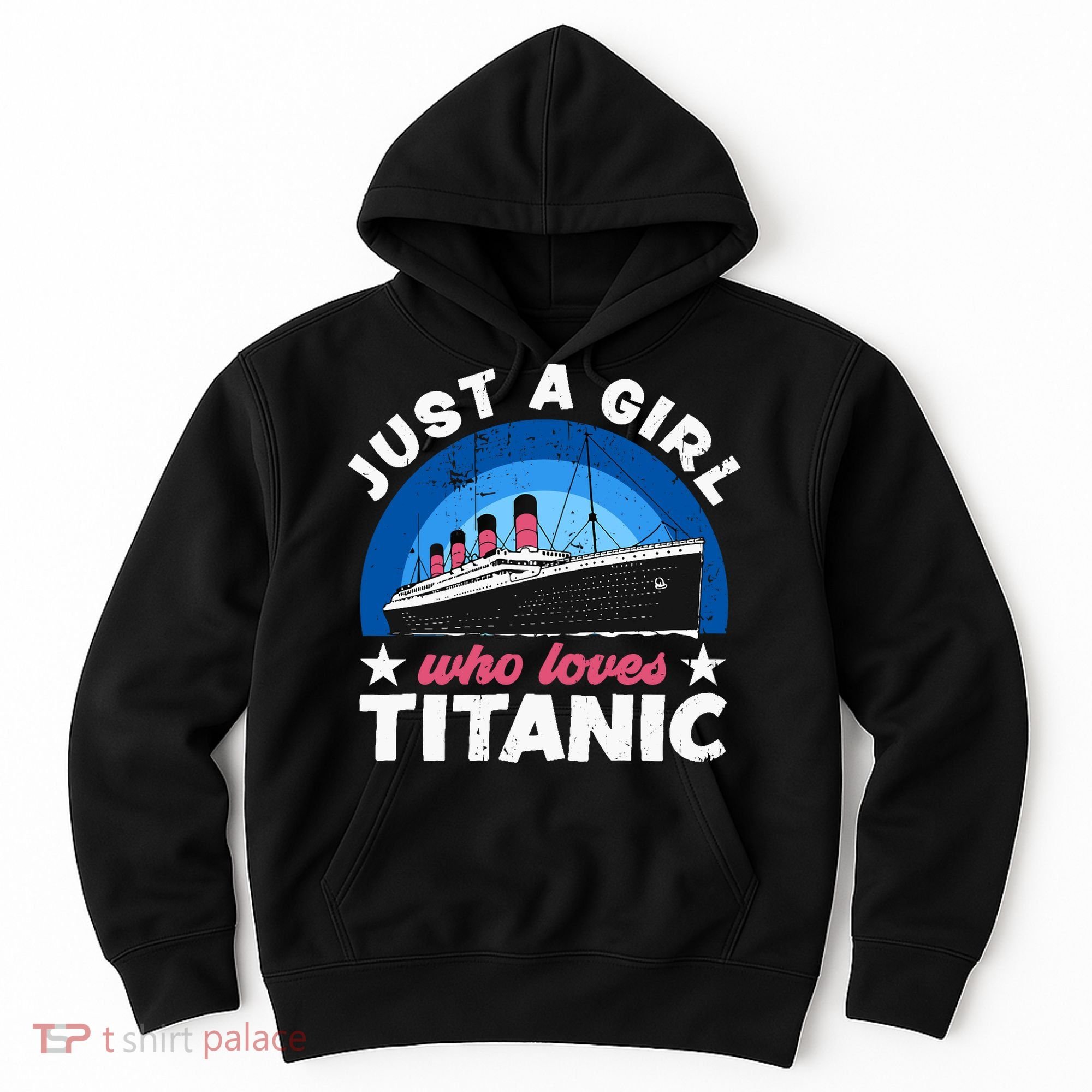 For Girl Who Just Love The Rms Titanic Hoodie