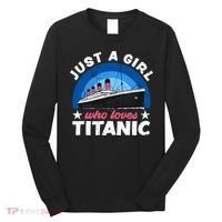 For Girl Who Just Love The Rms Titanic Long Sleeve Shirt thumb 0