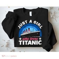 For Girl Who Just Love The Rms Titanic Sweatshirt thumb 2