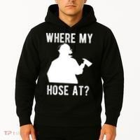 Firemen Gift Wheres My Hose At Funny Firefighter Gift Hoodie thumb 2