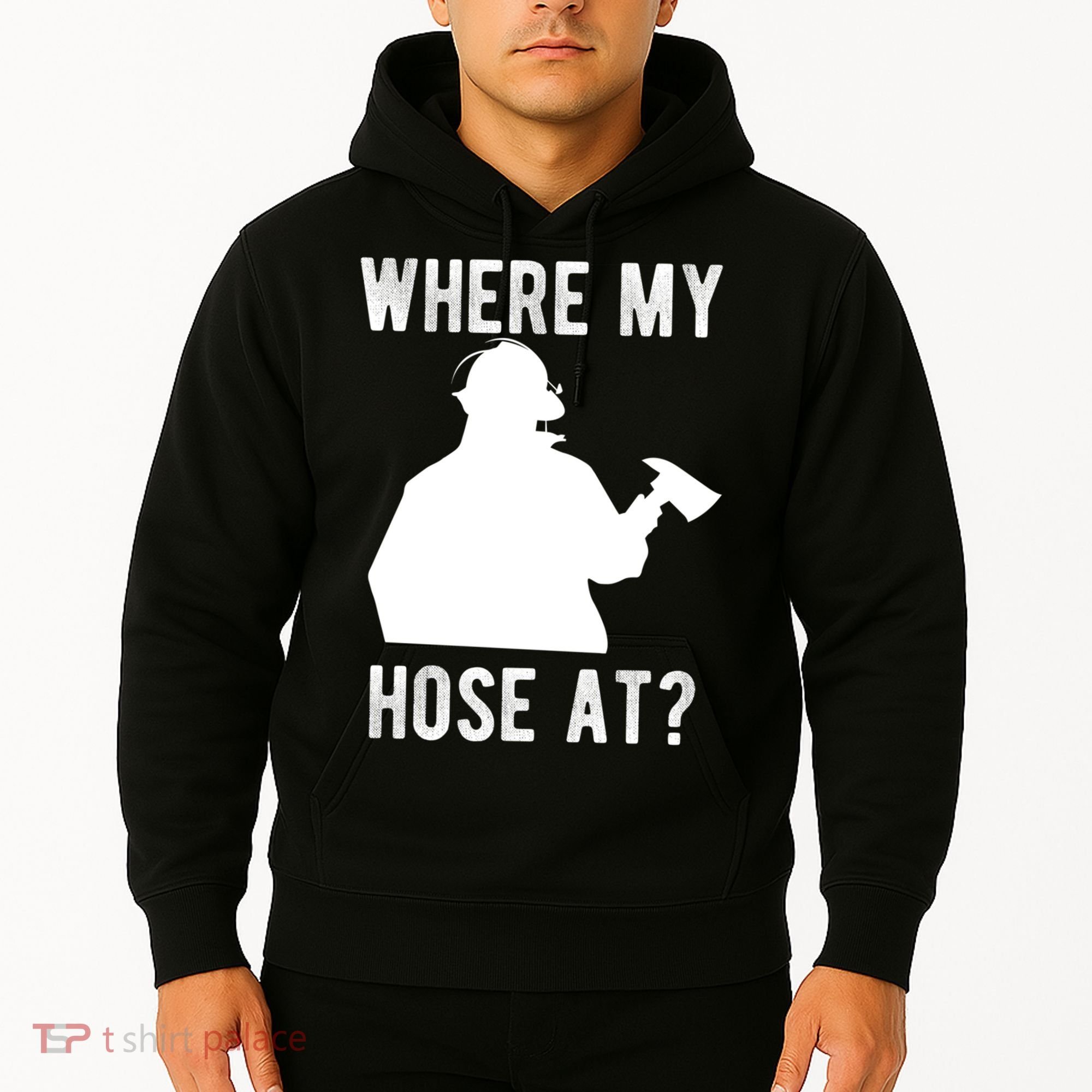 Firemen Gift Wheres My Hose At Funny Firefighter Gift Hoodie