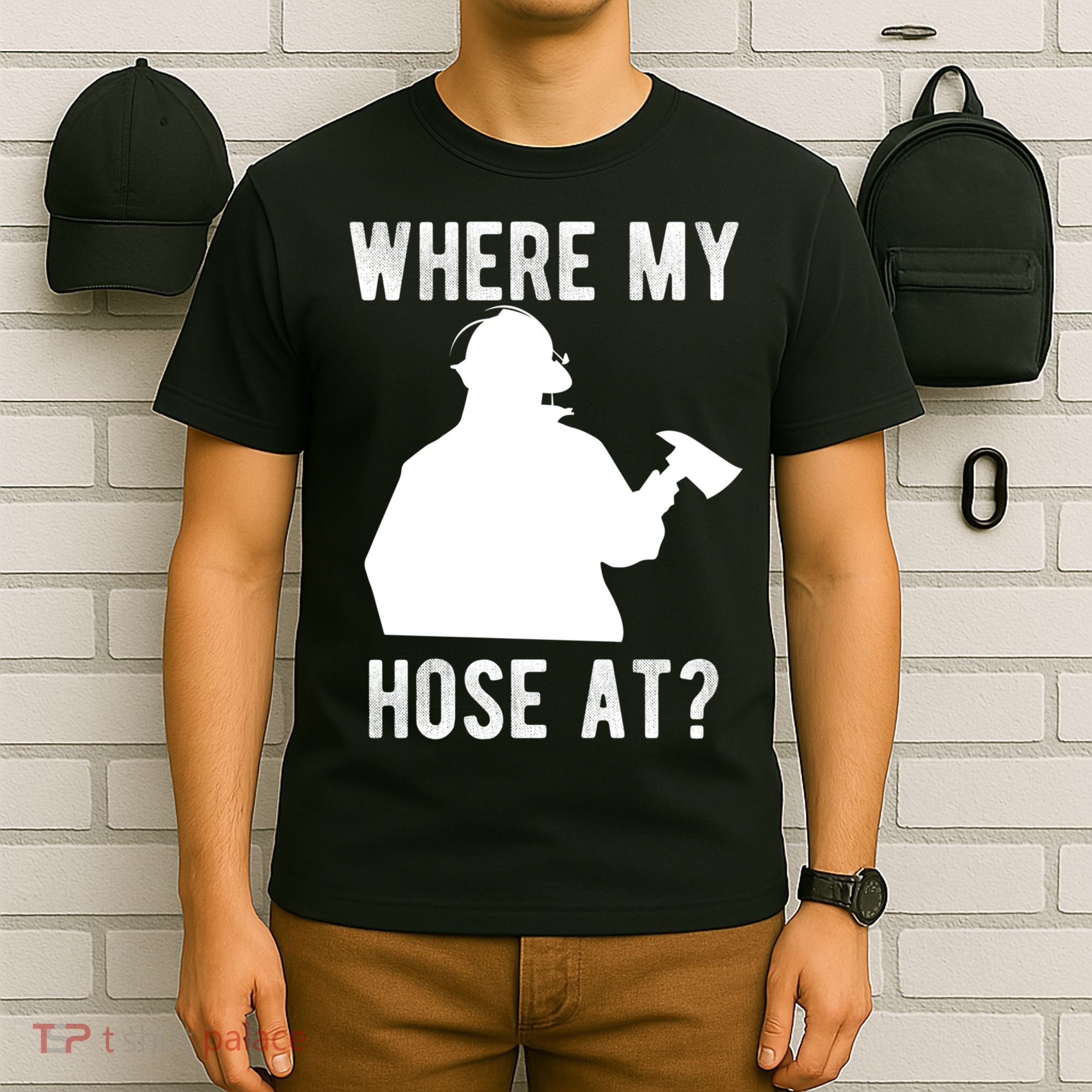 Firemen Gift Wheres My Hose At Funny Firefighter Gift T-Shirt