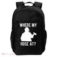 Firemen Gift Wheres My Hose At Funny Firefighter Gift Backpack thumb 0