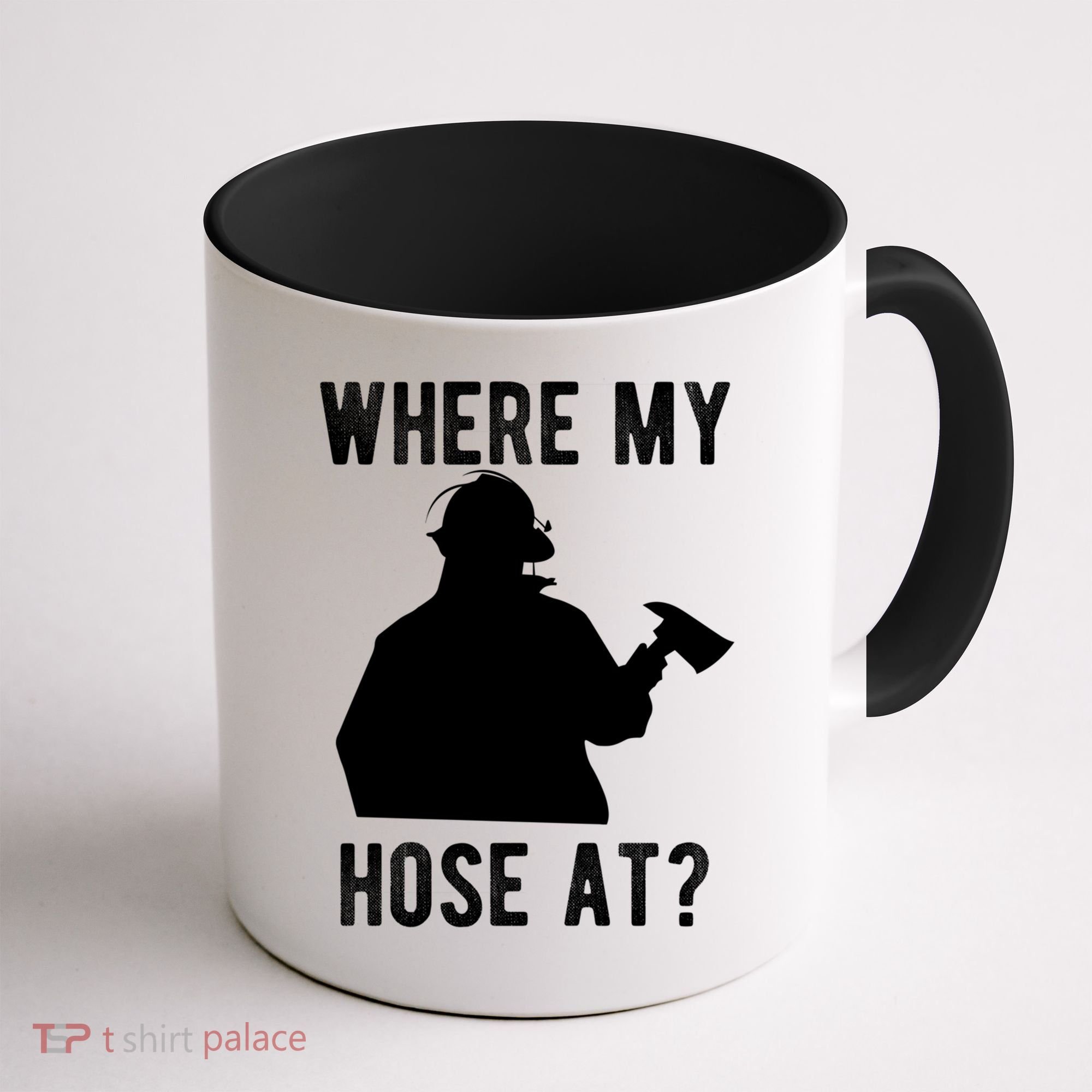 Firemen Gift Wheres My Hose At Funny Firefighter Gift Coffee Mug