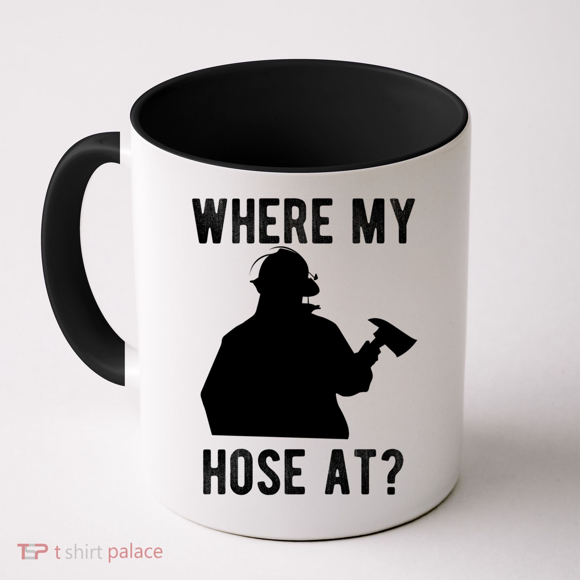 Firemen Gift Wheres My Hose At Funny Firefighter Gift Coffee Mug