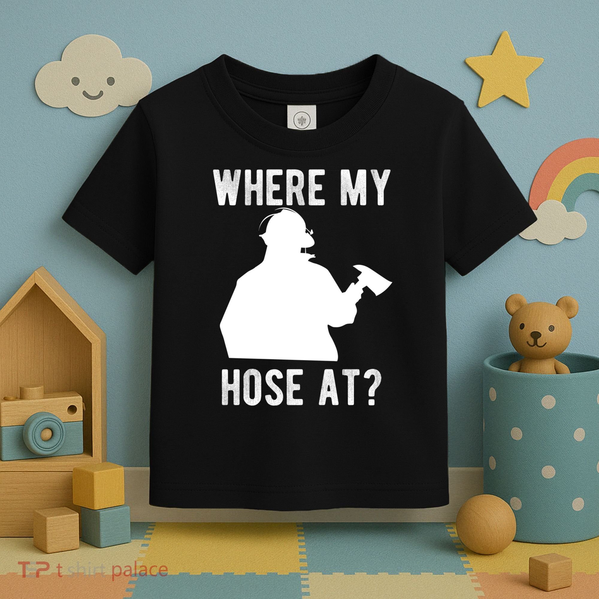 Firemen Gift Wheres My Hose At Funny Firefighter Gift Toddler T-Shirt