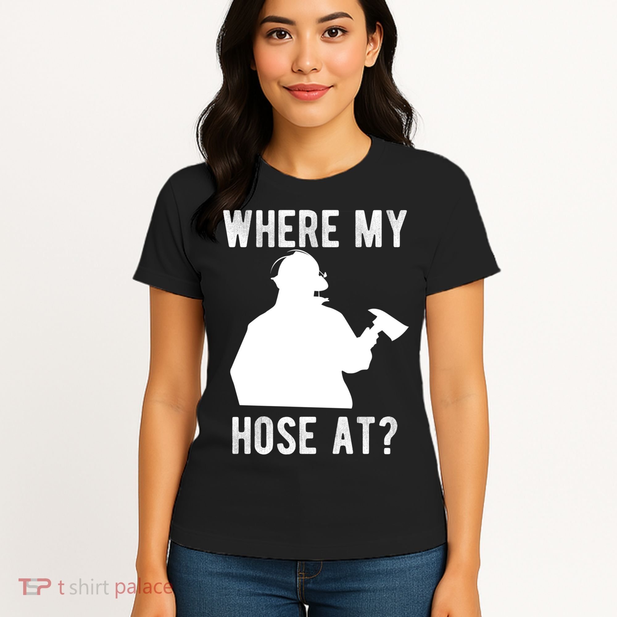 Firemen Gift Wheres My Hose At Funny Firefighter Gift Women's T-Shirt