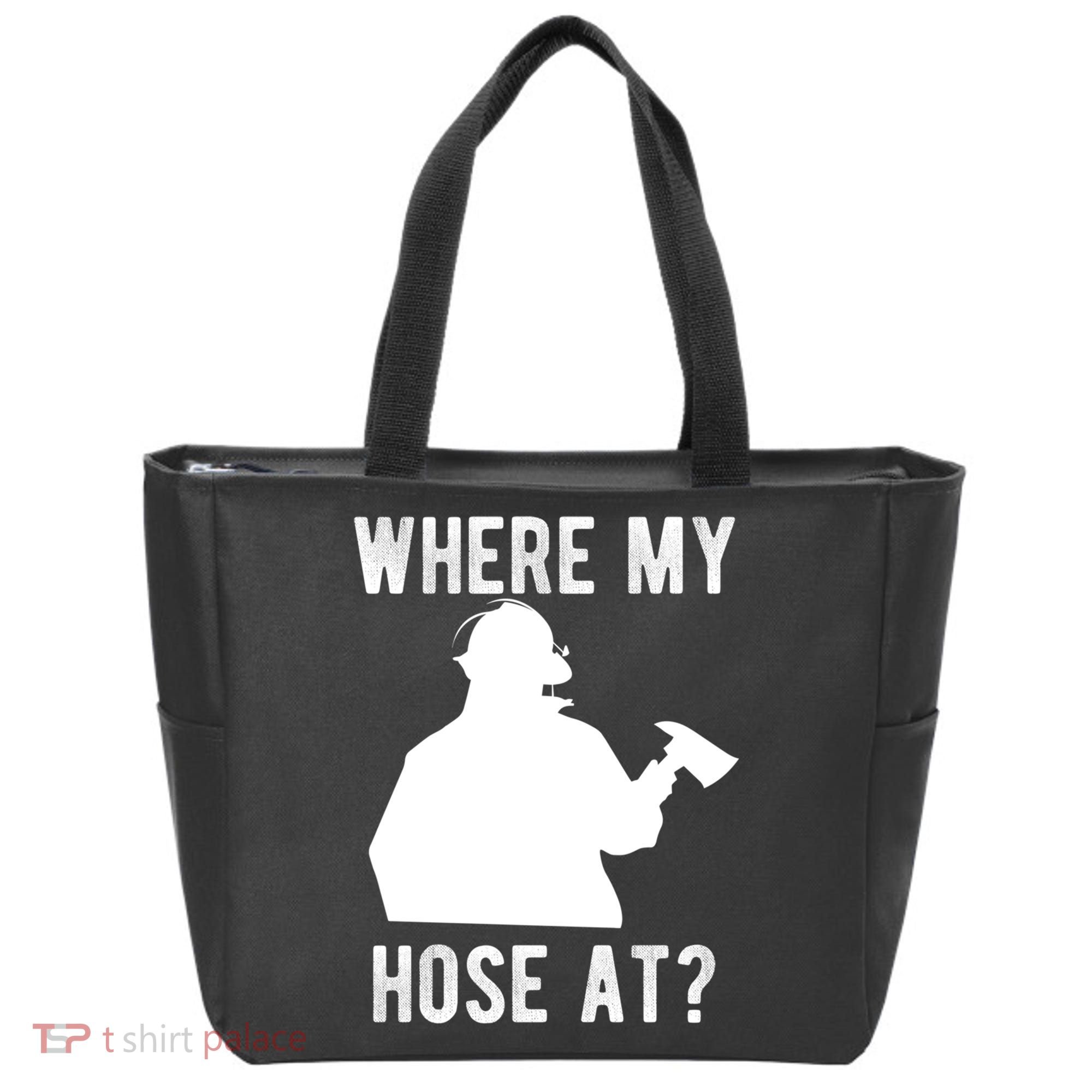 Firemen Gift Wheres My Hose At Funny Firefighter Gift Tote Bag