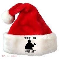 Firemen Gift Wheres My Hose At Funny Firefighter Gift Santa Hat thumb 0