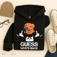 Funny Guess Who Is Back President Trump 2024 Hoodie thumb 4