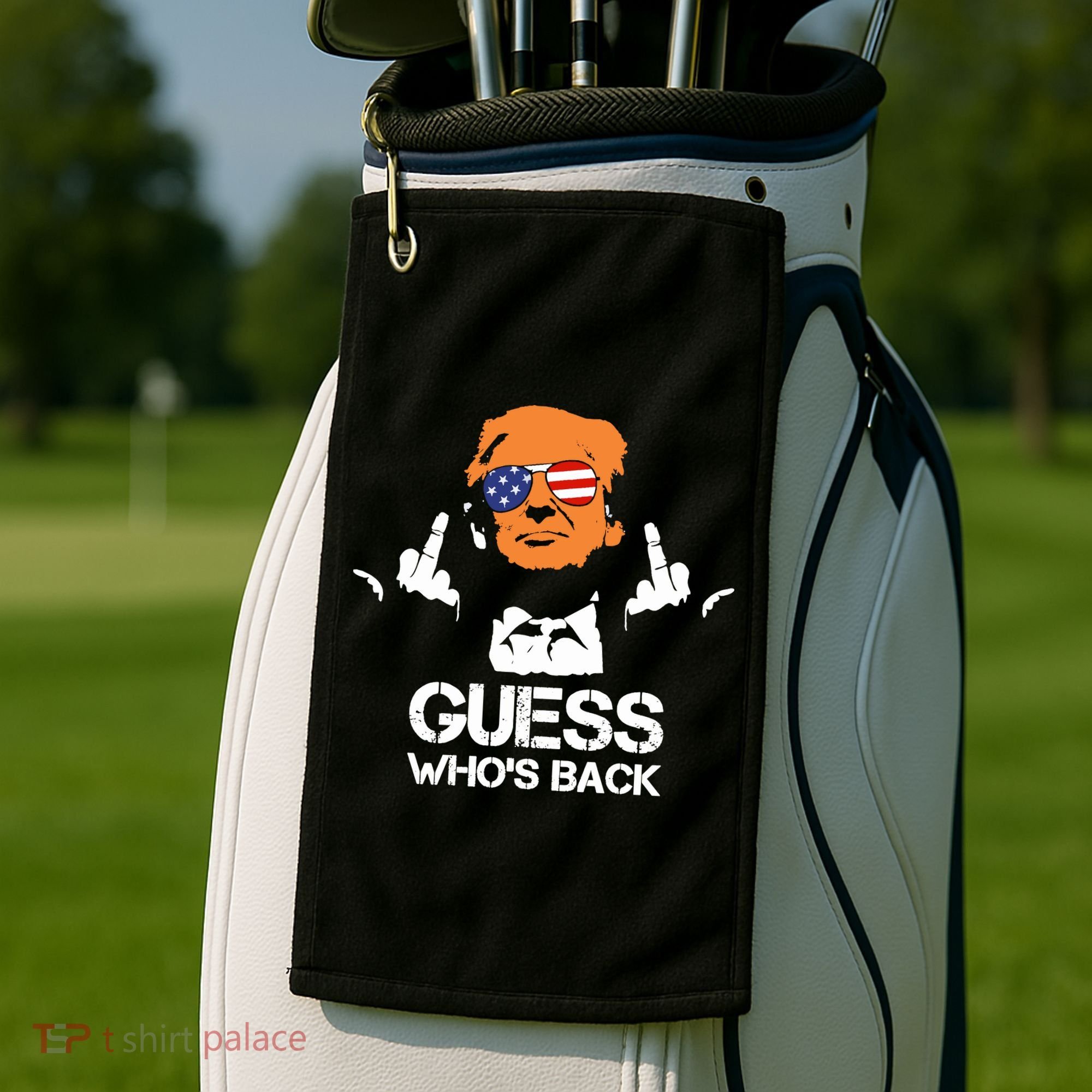 Funny Guess Who Is Back President Trump 2024 Golf Towel