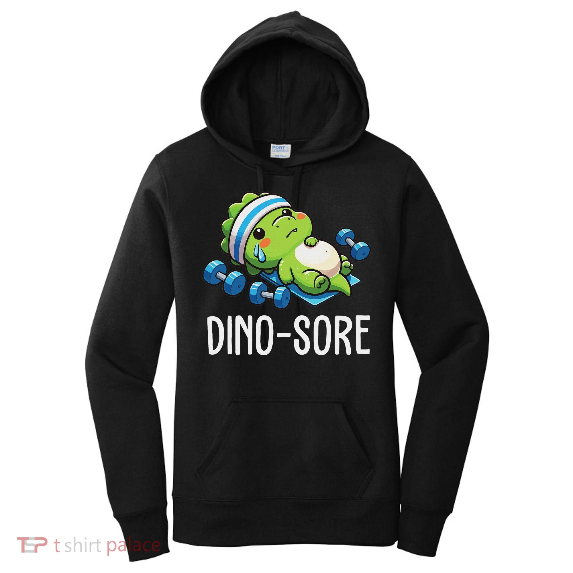 Funny Gym Workout Dinosaur Weight Lifting Gym Dino Sore Women's Hoodie