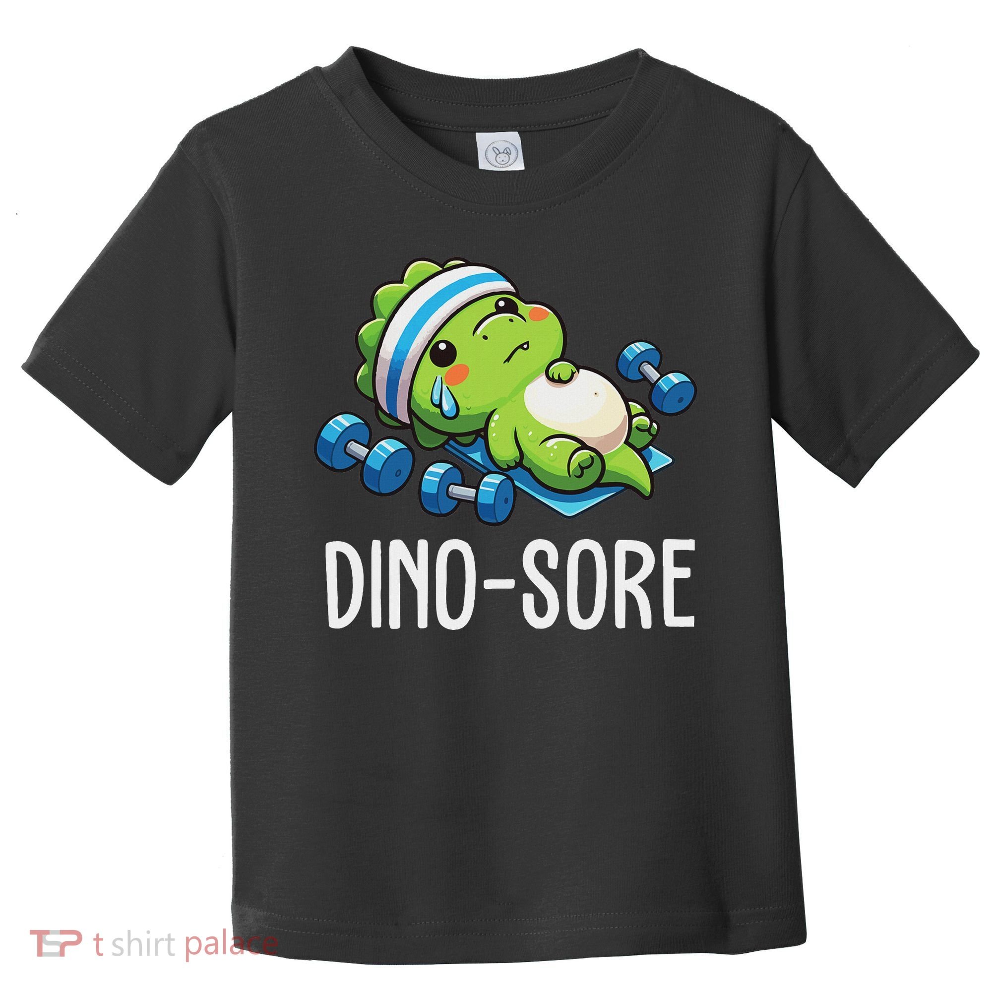 Funny Gym Workout Dinosaur Weight Lifting Gym Dino Sore Toddler T-Shirt