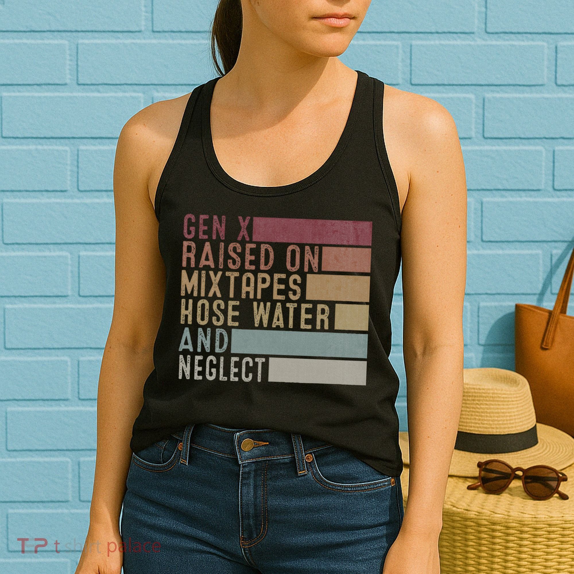 Funny Gen X Raised On Mixtapes Hose Water And Neglect Women's Tank Top