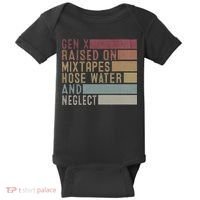 Funny Gen X Raised On Mixtapes Hose Water And Neglect Baby Bodysuit thumb 0
