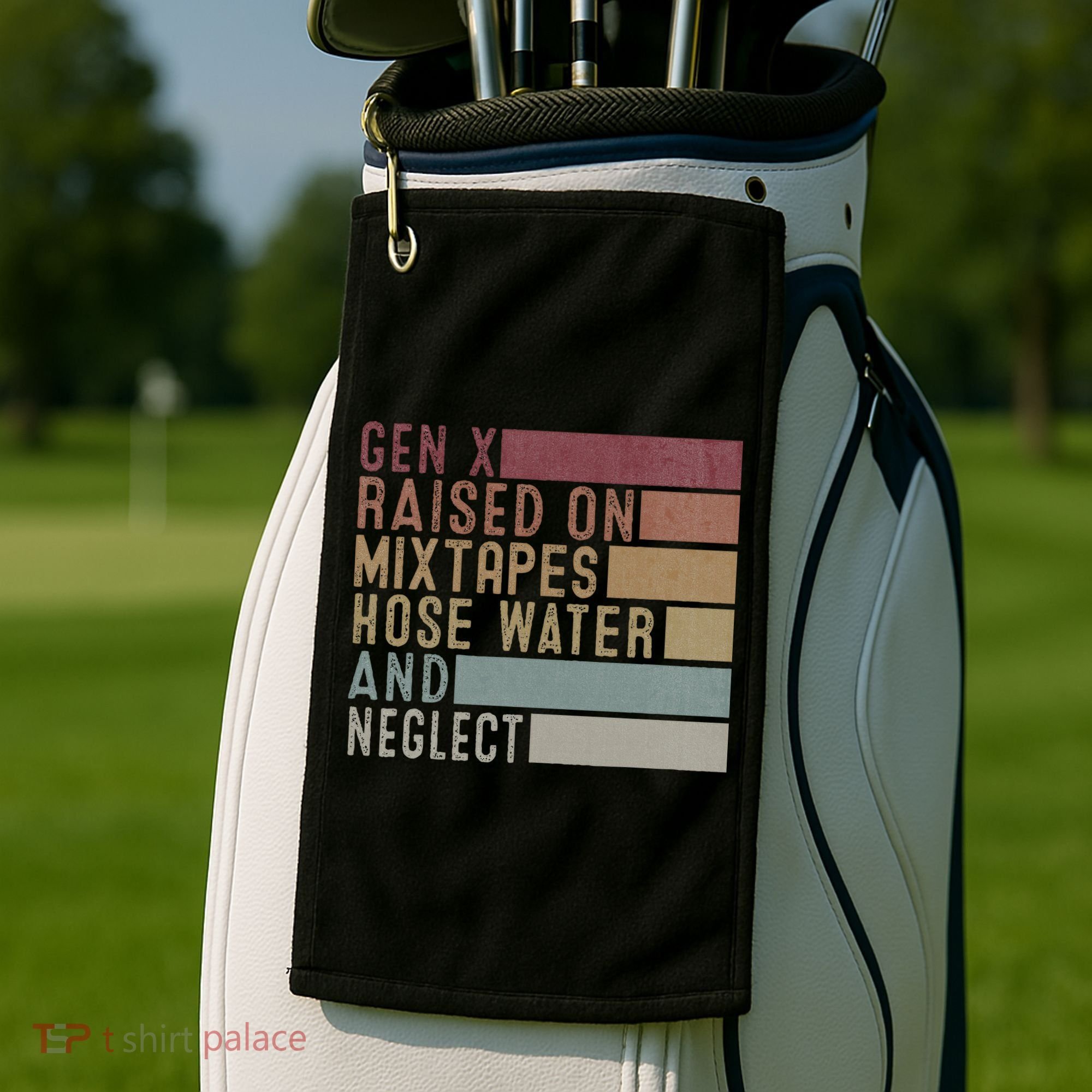 Funny Gen X Raised On Mixtapes Hose Water And Neglect Golf Towel