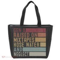 Funny Gen X Raised On Mixtapes Hose Water And Neglect Tote Bag thumb 0