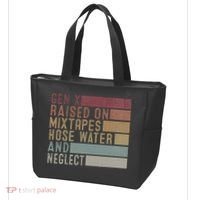 Funny Gen X Raised On Mixtapes Hose Water And Neglect Tote Bag thumb 3