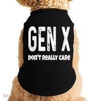 Funny Gen X Generation X Don't Really Care Humor Doggie Tank thumb 0