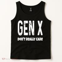 Funny Gen X Generation X Don't Really Care Humor Tank Top thumb 2