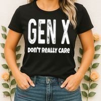 Funny Gen X Generation X Don't Really Care Humor Women's T-Shirt thumb 2