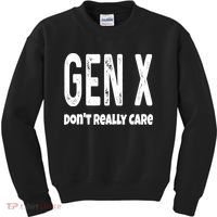 Funny Gen X Generation X Don't Really Care Humor Kids Sweatshirt thumb 0