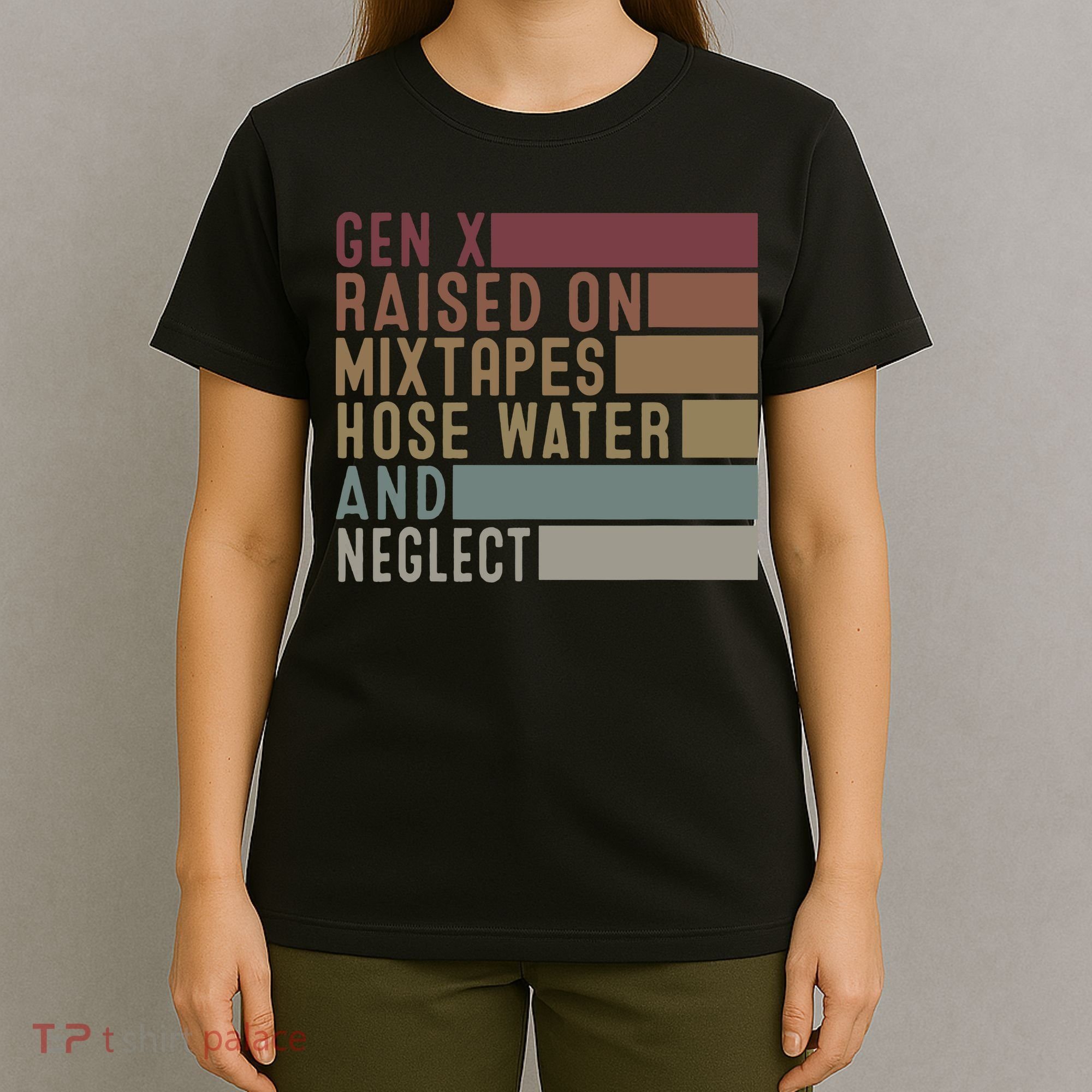 Funny Gen X Raised On Mixtapes Hose Water And Neglect Retro T-Shirt