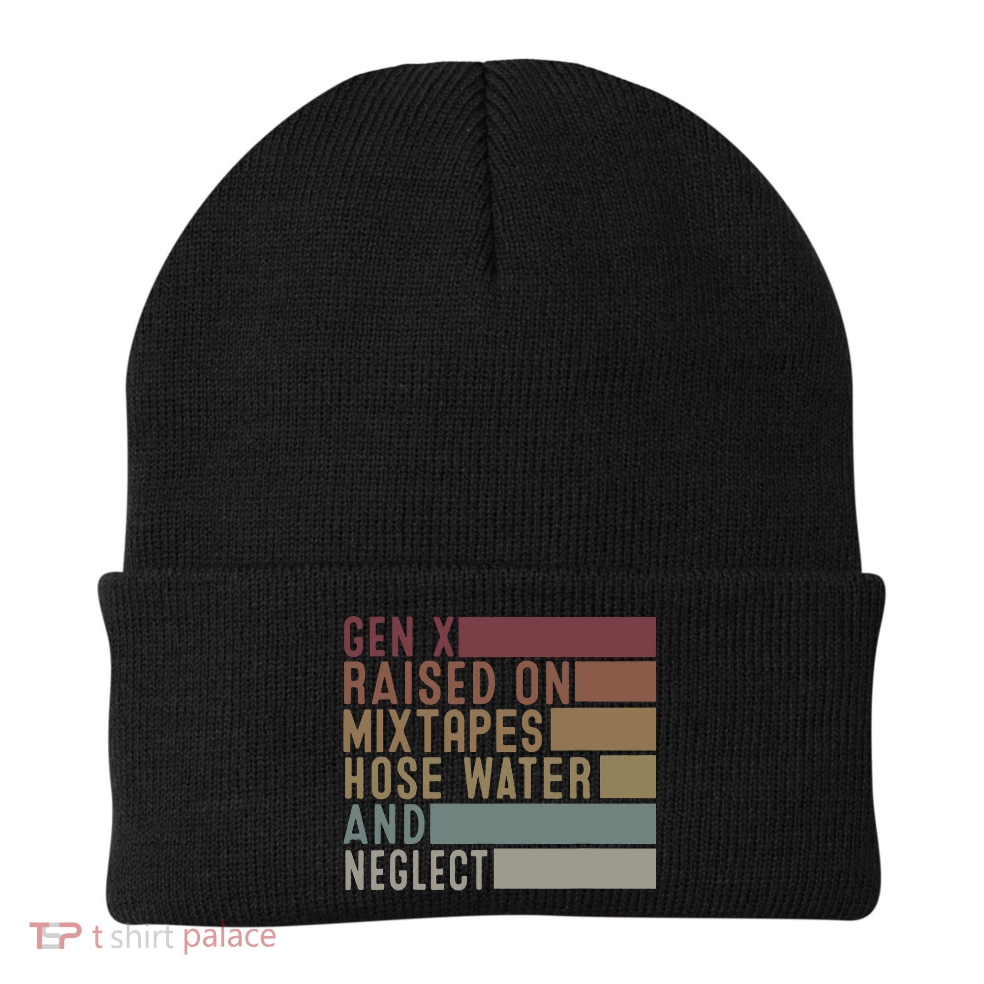 Funny Gen X Raised On Mixtapes Hose Water And Neglect Retro Beanie
