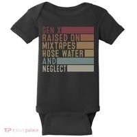 Funny Gen X Raised On Mixtapes Hose Water And Neglect Retro Baby Bodysuit thumb 0