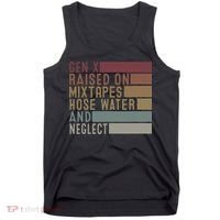 Funny Gen X Raised On Mixtapes Hose Water And Neglect Retro Tank Top thumb 0
