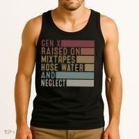 Funny Gen X Raised On Mixtapes Hose Water And Neglect Retro Tank Top thumb 3