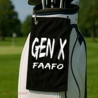 Funny Gen X Faafo Around And Find Out Generation X Humor Golf Towel thumb 2