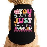 Funny Groovy You Didnt Just Pass You Cooked Teacher School Doggie Tank thumb 0