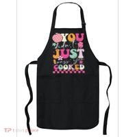 Funny Groovy You Didnt Just Pass You Cooked Teacher School Apron thumb 0