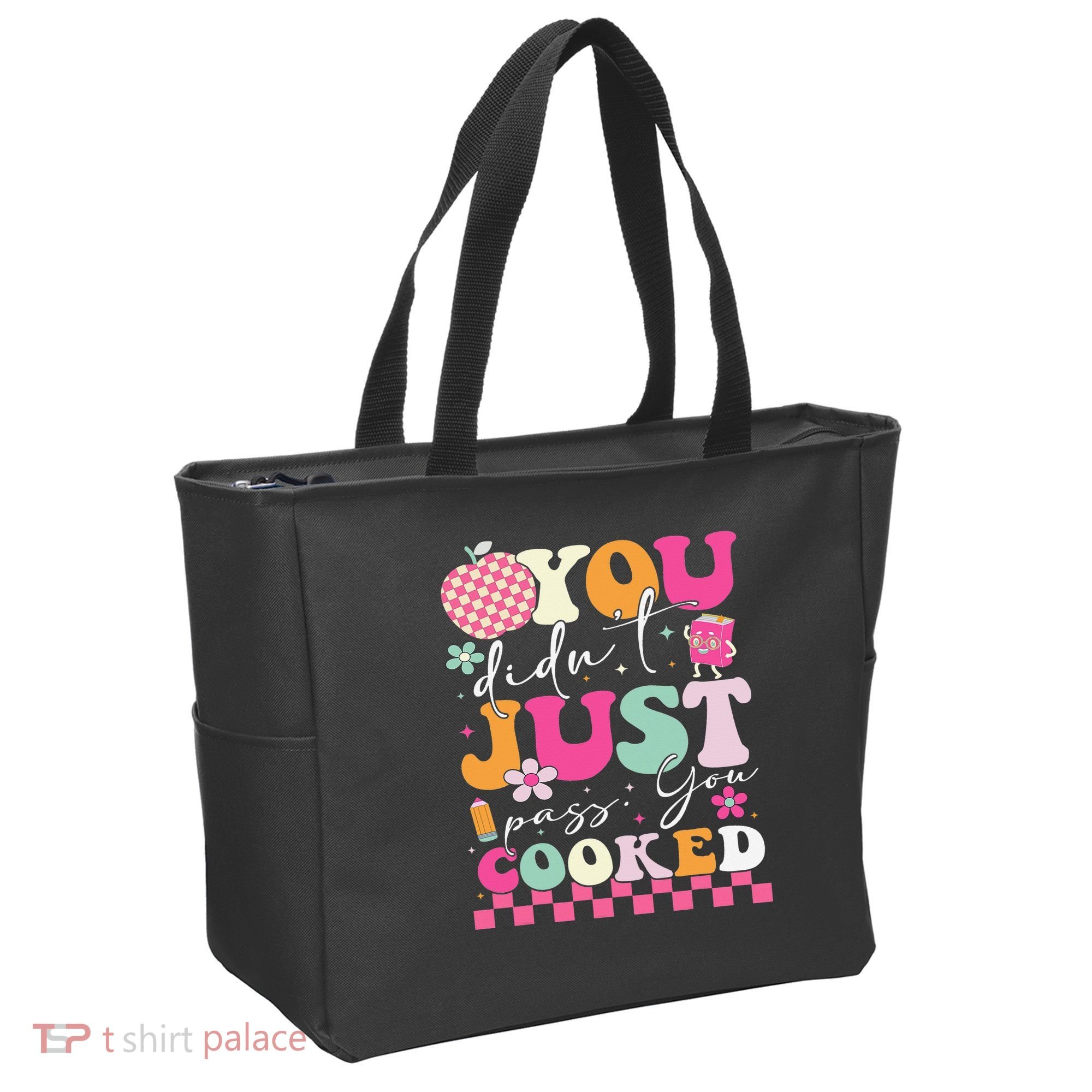 Funny Groovy You Didnt Just Pass You Cooked Teacher School Tote Bag